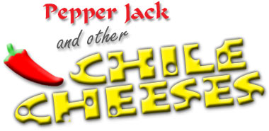 Pepper Jack and Other Chile Cheeses